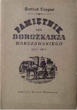 Pamiętnik dorożkarza warszawskiego 1832 do 1857