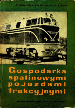 Gospodarka spalinowymi pojazdami trakcyjnymi