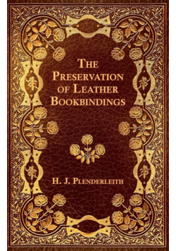 The Preservation of Leather Bookbindings
