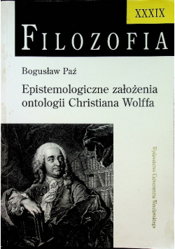 Epistemologiczne założenia ontologii Christiana Wolffa