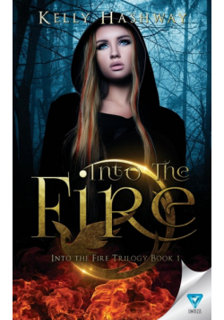 Into The Fire