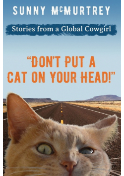 "Don't Put a Cat on Your Head!"