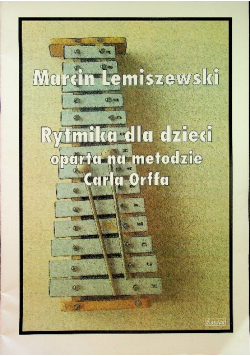 Rytmika dla dzieci oparta na metodzie Carla Orffa