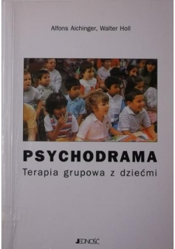 Psychodrama Terapia grupowa z dziećmi