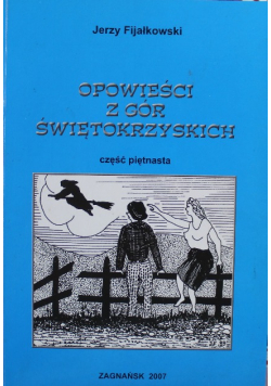 Opowieści z Gór Świętokrzyskich Część 15