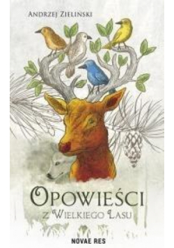 Opowieści z wielkiego lasu