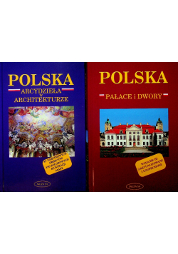 Polska Pałace i dwory / Polska Arcydzieła w architekturze