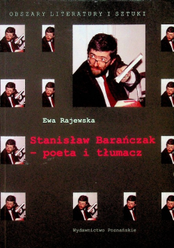 Stanisław Barańczak poeta i tłumacz