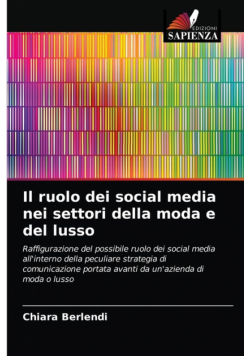 Il ruolo dei social media nei settori della moda e del lusso