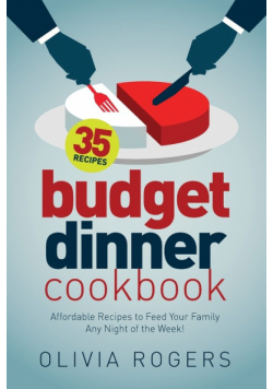 Budget Dinner Cookbook (2nd Edition)