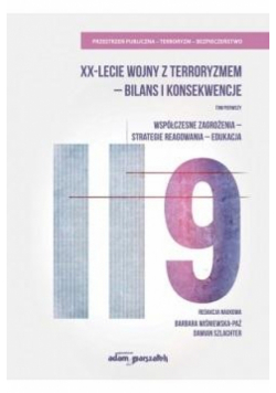 XX-lecie wojny z terroryzmem - bilans...T.1