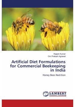 Artificial Diet Formulations for Commercial Beekeeping in India