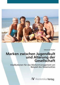 Marken zwischen Jugendkult und Alterung der Gesellschaft