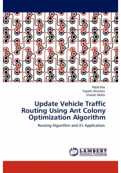 Update Vehicle Traffic Routing Using Ant Colony Optimization Algorithm