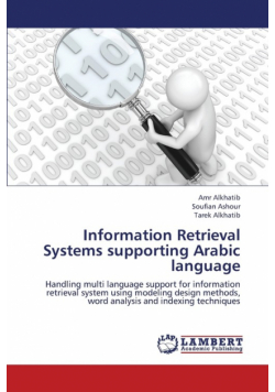 Information Retrieval Systems Supporting Arabic Language
