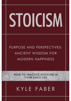 Stoicism - Purpose and Perspectives
