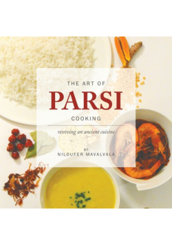 The Art of Parsi Cooking