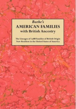 Burke's American Famiies with British Ancestry
