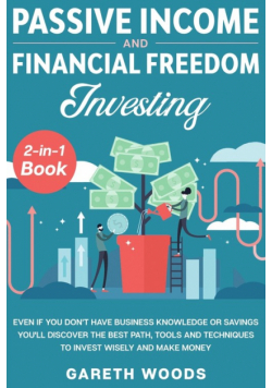 Passive Income and Financial Freedom Investing 2-in-1 Book