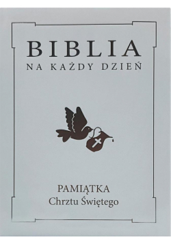 Biblia na każdy dzień. Chrzest srebro TW