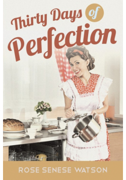 Thirty Days of Perfection