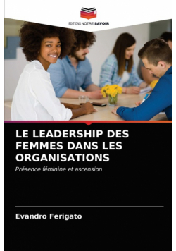 Le Leadership Des Femmes Dans Les Organisations