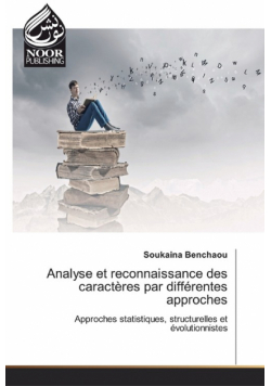 Analyse et reconnaissance des caractères par différentes approches