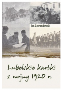 Lubelskie Kartki Z Wojny 1920