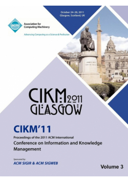 CIKM 11 Proceedings of the 2011 ACM International Conference on Information and Knowledge Management Vol 3