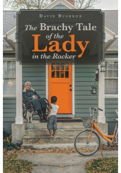 The Brachy Tale of the Lady in the Rocker
