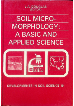 Soil micromorphology a basic and applied science
