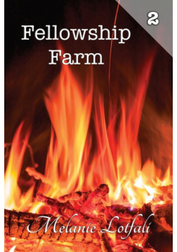 Fellowship Farm 2