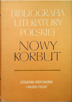 Literatura pozytywizmu i młodej polski Nowy Korbut 16