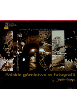Polskie górnictwo w fotografii