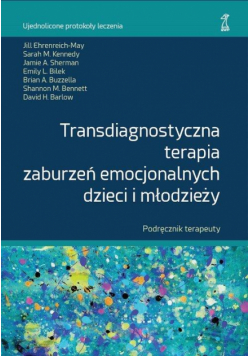 Transdiagnostyczna terapia za. dzieci i młodzieży