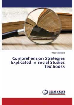 Comprehension Strategies Explicated in Social Studies Textbooks