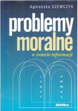 Problemy moralne w świecie informacji