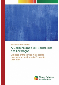 A Corporeidade dx Normalista em Formação
