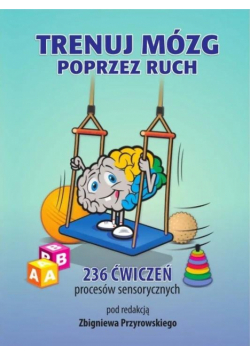 Trenuj mózg poprzez ruch