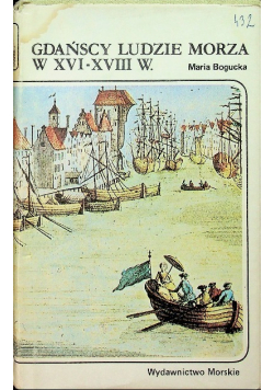 Gdańscy ludzie morza w XVI  XVIII w