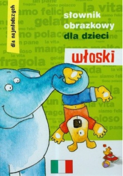 Słownik obrazkowy dla dzieci włoski dla najmłodszych