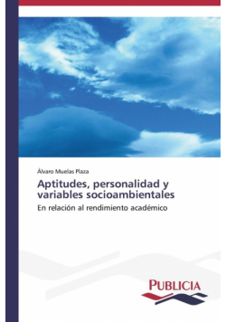Aptitudes, personalidad y variables socioambientales