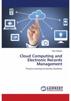 Cloud Computing and Electronic Records Management