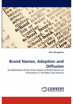 Brand Names, Adoption and Diffusion