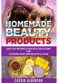 Homemade Beauty Products