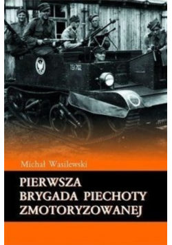 Pierwsza brygada piechoty zmotoryzowanej