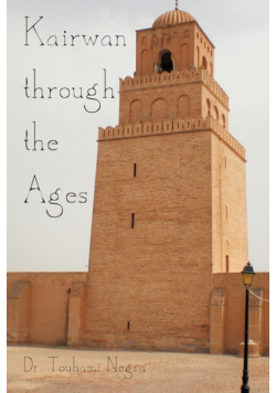 Kairwan Through the Ages