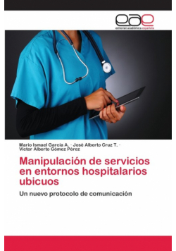 Manipulación de servicios en entornos hospitalarios ubicuos