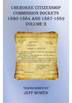 Cherokee Citizenship Commission Dockets  Volume II