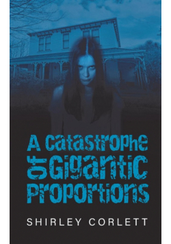 A Catastrophe of Gigantic Proportions